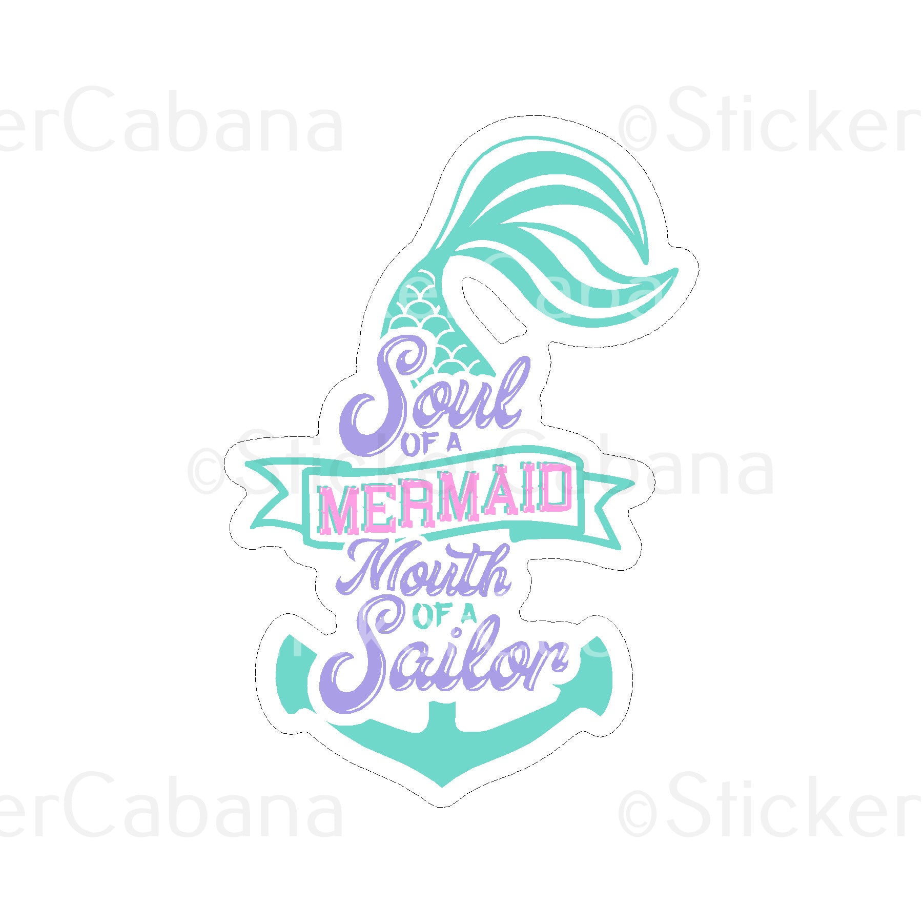 Sticker Cabana Soul of a Mermaid Mouth of a Sailor Large Sticker